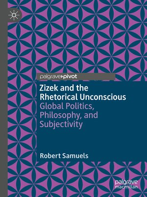 cover image of Zizek and the Rhetorical Unconscious
